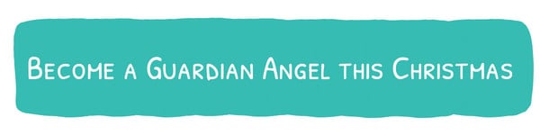 Click here to become a Guardian Angel this Christmas